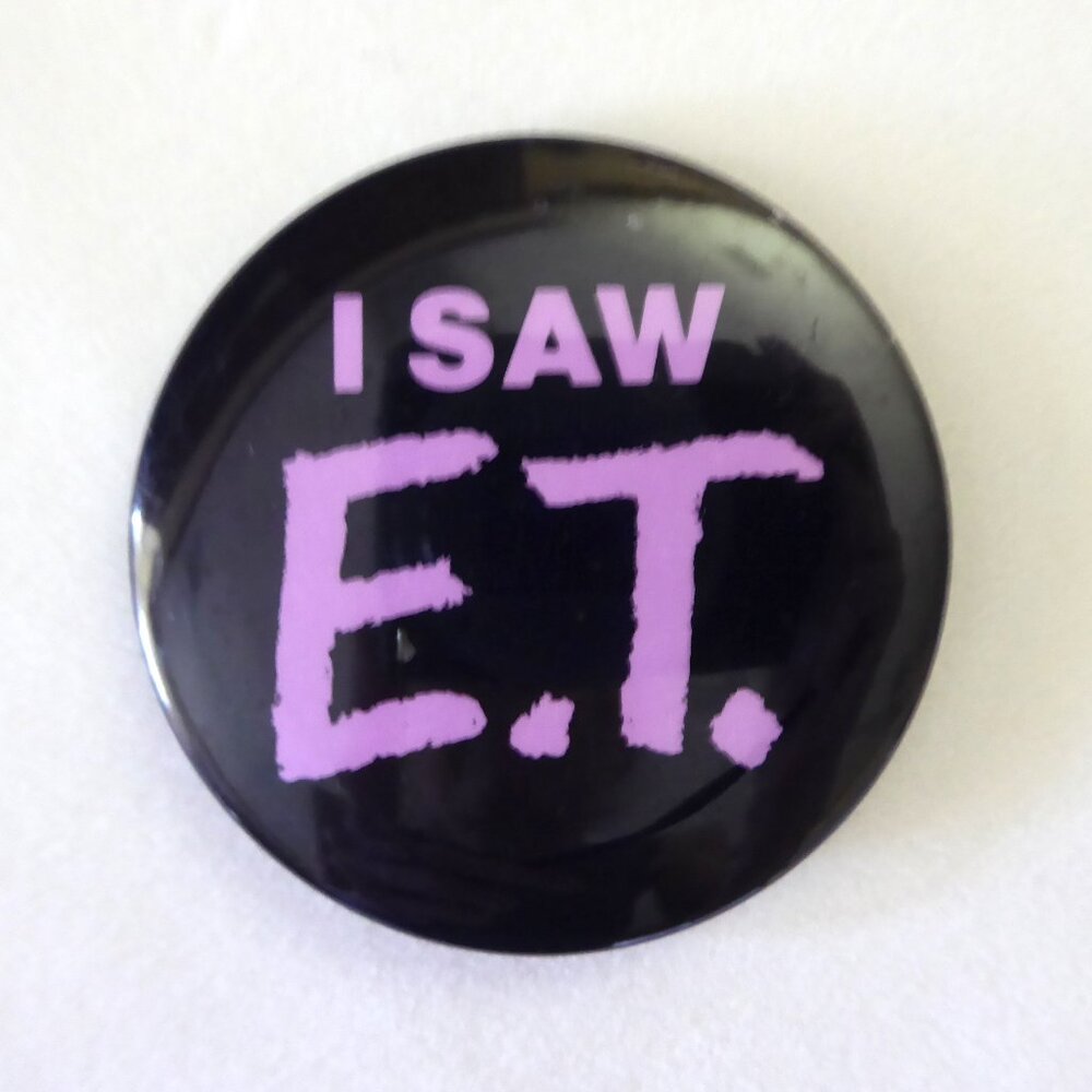VINTAGE 1982 I SAW E.T. EXTRA TERRESTRIAL FILM STEVEN SPIELBERG BADGE BUTTON PIN